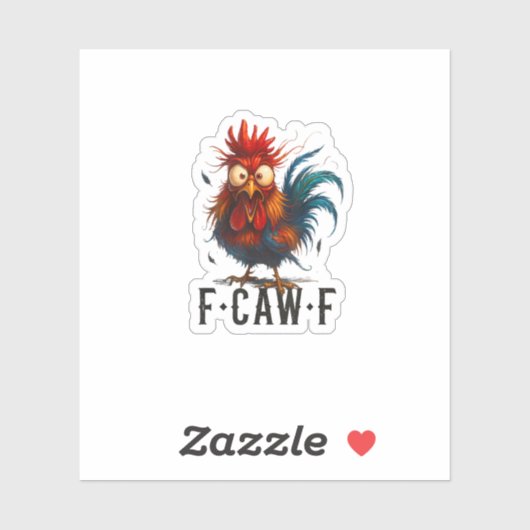 F-Caw-F Chicken Rooster Funny Meme Sticker (Vel)