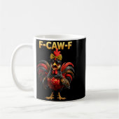 F Caw F Citaat Haan Meme Fawk Fcawf Grappig Koffiemok (Links)