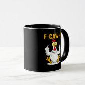 F-Caw-F Citaat Haan Meme Mok (Voorkant rechts)