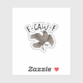 F-Caw-F Classic Aesthetic Casual Sticker (Vel)