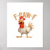 F-Caw-F Classic Aesthetic Style Poster (Voorkant)