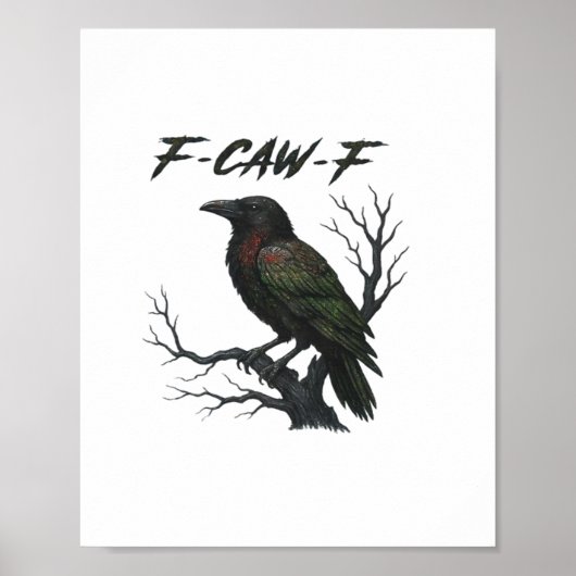 F-Caw-F Classic Cool Poster (Voorkant)