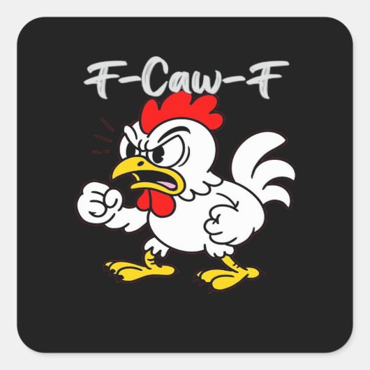 F-Caw-F Classic Creative Casual Vierkante Sticker (Voorkant)