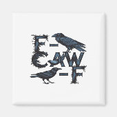 F-Caw-F Classic Creative Style Magneet (Voorkant)