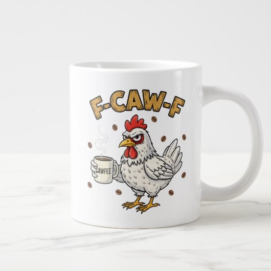 F-CAW-F Coffee Lover Chicken, Funny FCAWF Bird Grote Koffiekop (Rechts)
