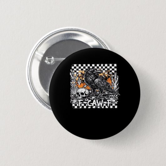 F-Caw-F Cool Retro Ronde Button 5,7 Cm (Voorkant /achterkant)