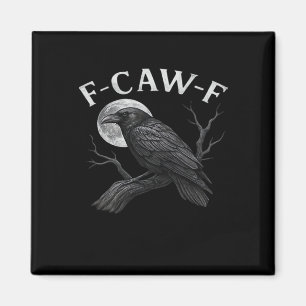 F-Caw-F Cool Uniek Magneet