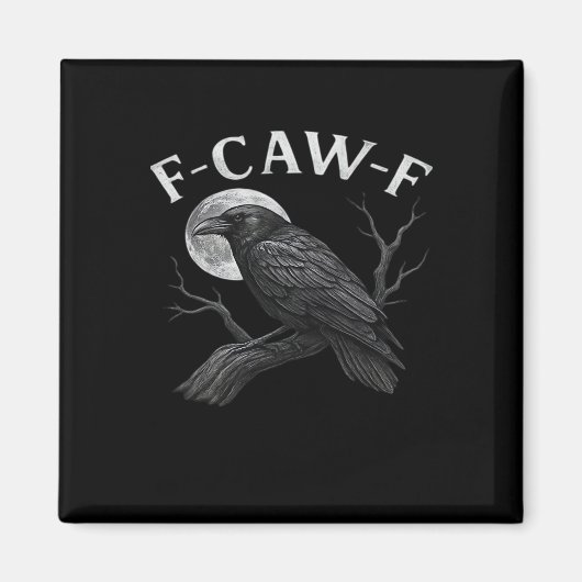 F-Caw-F Cool Uniek Magneet (Voorkant)
