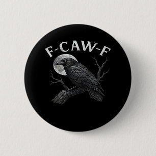 F-Caw-F Cool Uniek Ronde Button 5,7 Cm