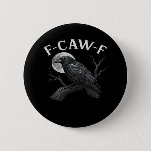 F-Caw-F Cool Uniek Ronde Button 5,7 Cm (Voorkant)