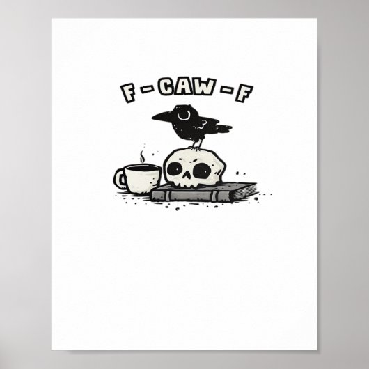 F Caw F Cool Unieke Uitstraling Poster (Voorkant)