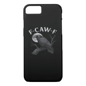 F-Caw-F Cool Unique Case-Mate iPhone Case (Achterkant)