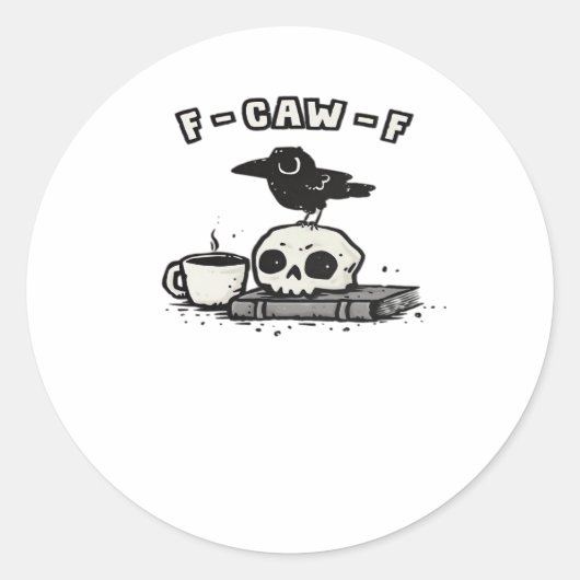 F Caw F Cool Unique Look Ronde Sticker (Voorkant)