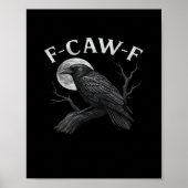 F-Caw-F Cool Unique Poster (Voorkant)