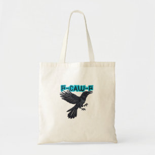 F Caw F creatieve casual stijl Tote Bag