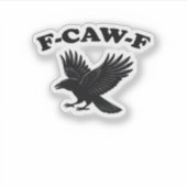 F-Caw-F Creative Style Sticker (Voorkant)