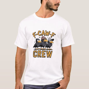 F-Caw-F Crew Grappig bij elkaar passend neefjes ou T-shirt