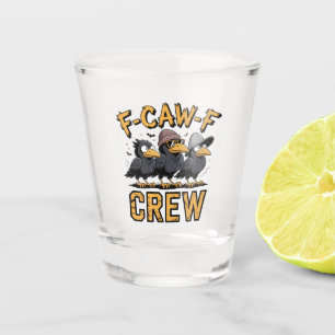 F-Caw-F Crew Grappige bijpassende outfit voor neve Shot Glas