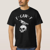 F-CAW-F Crow and Skull Dark Gothic Design T-shirt (Voorkant)
