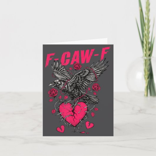 F Caw F Crow Anti Valentine's Day Dark Gothic Brok Kaart (Voorkant)