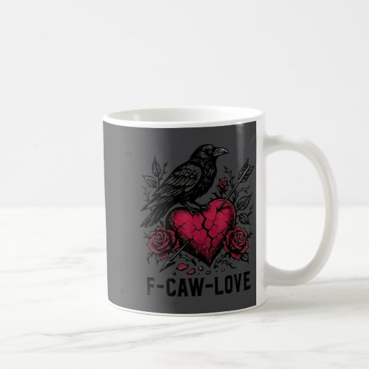 F Caw F Crow Anti Valentine's Day Dark Gothic Brok Koffiemok (Rechts)
