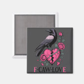 F Caw F Crow Anti Valentine's Day Dark Gothic Brok Magneet (Voorkant / Achterkant)