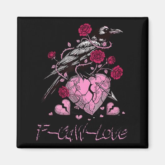 F Caw F Crow Anti Valentine's Day Dark Gothic Brok Magneet (Voorkant)