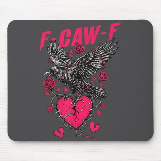 F Caw F Crow Anti Valentine's Day Dark Gothic Brok Muismat (Voorkant)
