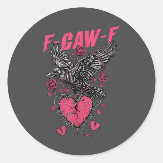 F Caw F Crow Anti Valentine's Day Dark Gothic Brok Ronde Sticker (Voorkant)