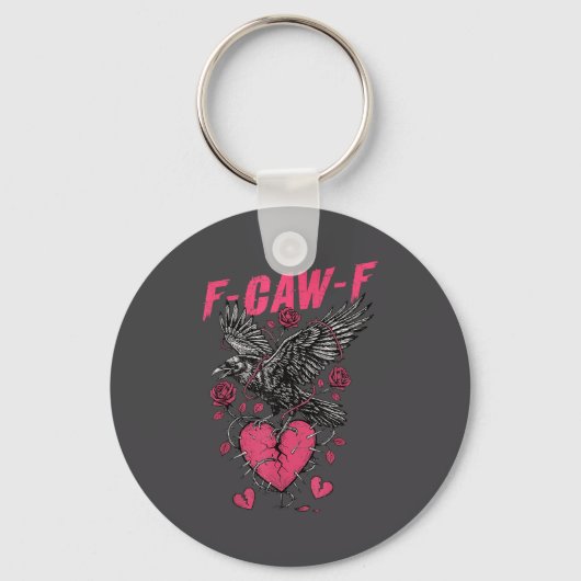 F Caw F Crow Anti Valentine's Day Dark Gothic Brok Sleutelhanger (Voorkant)
