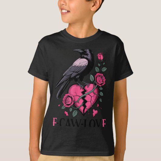 F Caw F Crow Anti Valentine's Day Dark Gothic Brok T-shirt (Voorkant)