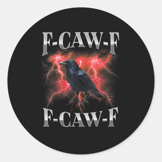 F-Caw-F Crow Bird Raven Gothic Meme Ronde Sticker (Voorkant)