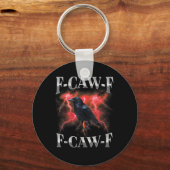 F-Caw-F Crow Bird Raven Gothic Meme Sleutelhanger (Voorkant)