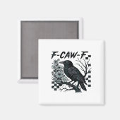 F-Caw-F Crow Bird Retro Classic Magneet (Voorkant / Achterkant)