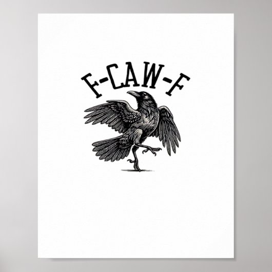 F Caw F Crow Creatieve Casual Poster (Voorkant)
