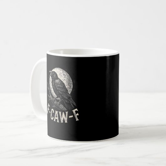 F Caw F Crow Funny Adult Humor Graphic Novelty Got Koffiemok (Voorkant links)