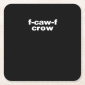 F-Caw-F Crow Funny Crow Retro Classic Kartonnen Onderzetters (Voorkant)