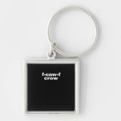 F-Caw-F Crow Funny Crow Retro Classic Sleutelhanger (Voorkant)