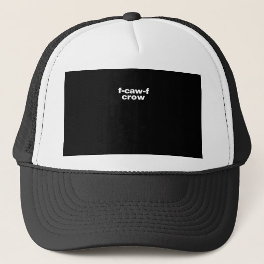 F-Caw-F Crow Funny Crow Retro Classic Trucker Pet (Voorkant)