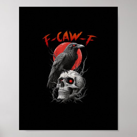 F-Caw-F Crow Funny F-Caw-F Aesthetic Design Poster (Voorkant)