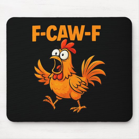 F-caw-f Crow Funny Fcawf Black Bird Chicken Meme G Muismat (Voorkant)