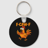 F-caw-f Crow Funny Fcawf Black Bird Chicken Meme G Sleutelhanger (Voorkant)