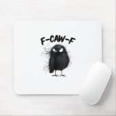 F-Caw-F Crow Funny Raven Bird Lovers Creative Styl Muismat (Met muis)