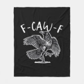 F-Caw-F Crow Gothic Humor Funny Fleece Deken (Voorkant)