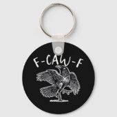 F-Caw-F Crow Gothic Humor Funny Sleutelhanger (Voorkant)