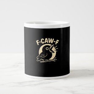 F Caw F Crow Grappig F-Caw-F Humor Ongepast Mannen Grote Koffiekop