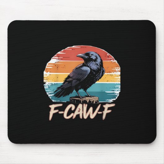 F-Caw-F Crow Humor Funny Gothic Retro Classic Muismat (Voorkant)
