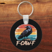 F-Caw-F Crow Humor Funny Gothic Retro Classic Sleutelhanger (Voorkant)