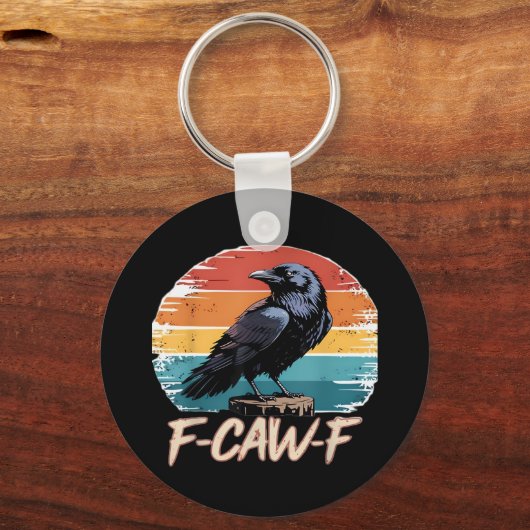 F-Caw-F Crow Humor Funny Gothic Retro Classic Sleutelhanger (Voorkant)