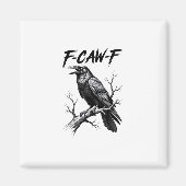F Caw F Crow Lover Raven Meme Classic Style Magneet (Voorkant)